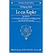 Le Cas Kepler, pr�c�d� de "Les conceptions philosophiques de Wolfgang Pauli"