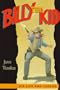 Billy the Kid: His Life and Legend
