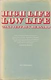 High life, low life
