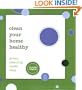 Clean Your Home Healthy: Green Cleaning Made Easy