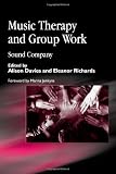 Music Therapy and Group Work: Sound Company