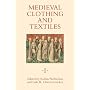 Medieval Clothing and Textiles I (Medieval Clothing and Textiles)