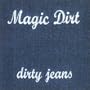 Dirty Jeans