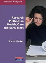 Research Methods in Health, Care and Early Years (Professional Development)