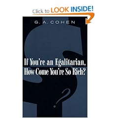 If You're an Egalitarian, How Come You're So Rich?