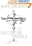 He Chose the Nails: Leader's Guide