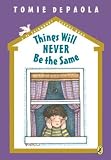 Things Will Never Be the Same (26 Fairmount Avenue)