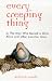 Every Creeping Thing: True Tales of Mildly Repulsive Wildlife