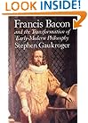 Francis Bacon and the Transformation of Early-Modern Philosophy