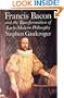 Francis Bacon and the Transformation of Early-Modern Philosophy
