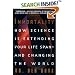 Immortality:: How Science Is Extending Your Life Span--and Changing The World