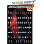 Immortality: How Science Is Extending Your Life Span and Changing the World