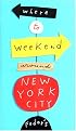 Fodor's Where to Weekend Around New York City