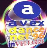 avex dance net’96・イン・ヴェルファーレ