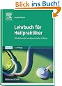 Lehrbuch f�r Heilpraktiker: Medizinischen und juristischen Fakten