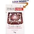 Cyber Crime: How to Protect Yourself from Computer Criminals