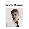 George Clooney: Die illustrierte Biographie