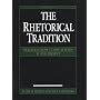 The Rhetorical Tradition: Readings from Classical Times to the Present