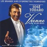 Revue José Todaro  / Vienne, ville de mes rêves
