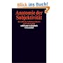 Anatomie der Subjektivität: Bewußtsein, Selbstbewußtsein und Selbstgefühl