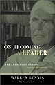 On Becoming A Leader: The Leadership Classic--Updated And Expanded