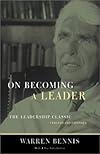 On Becoming A Leader: The Leadership Classic--Updated And Expanded