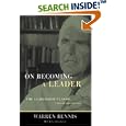 On Becoming a Leader: The Leadership Classic