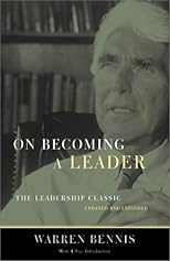 On Becoming A Leader: The Leadership Classic--Updated And Expanded