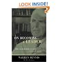 On Becoming a Leader: The Leadership Classic
