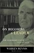 On Becoming a Leader: The Leadership Classic