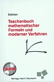 Taschenbuch mathematischer Formeln und moderner Verfahren. Inkl. CDROM.