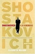 Shostakovich: A Life Remembered (Second Edition): Elizabeth Wilson: 9780691128863: Amazon.com: Books