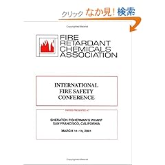 【クリックでお店のこの商品のページへ】International Fire Safety Conference: Frca: 洋書