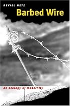 Barbed Wire: An Ecology of Modernity