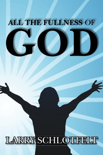 All The Fullness of God