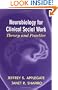 Neurobiology For Clinical Social Work