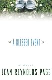 A Blessed Event : A Novel