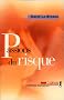 Passions du risque