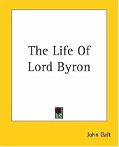 The Life of Lord Byron