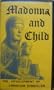 Madonna and Child [VHS]