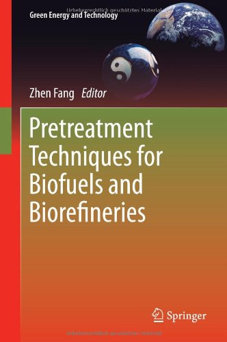 Pretreatment Techniques for Biofuels and Biorefineries (Green Energy and Technology)