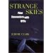 Strange Skies: Pilot Encounters with UFOs