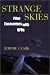 Strange Skies: Pilot Encounters with UFOs