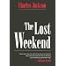 The Lost Weekend (New York Classics)