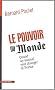 Le Pouvoir du Monde : Quand un journal veut changer la France