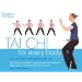 Tai Chi for Every Body