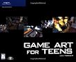 Game Art for Teens (Game Development Series)