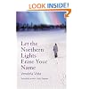 Let the Northern Lights Erase Your Name