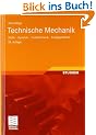 Technische Mechanik: Statik - Dynamik - Fluidmechanik - Festigkeitslehre