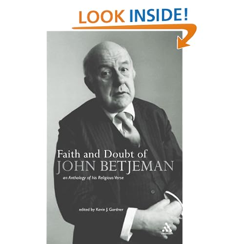 Faith and Doubt of John Betjeman: An Anthology of Betjeman's Religious Verse